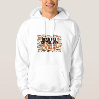 Min Hjärna Har 100 Flikar Öppna Rolig ADHD Hoodie