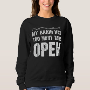 Min Hjärna Har För Många Flikar Öppna T Shirt