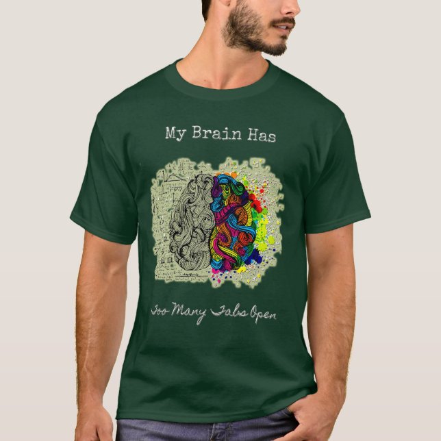 Min hjärna har för många flikar öppna t shirt (Framsida)