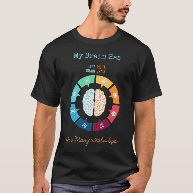 Min hjärna har för många flikar öppna t shirt (Framsida)