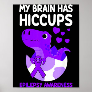 Min hjärna har hicka Lila band Epilepsi Poster