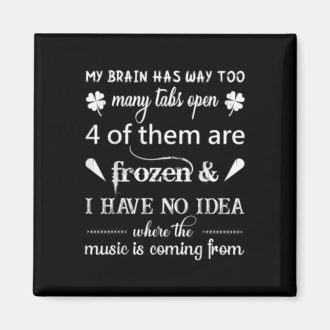 Min hjärna har så många flikar att musiken är Co Magnet (Framsidan)