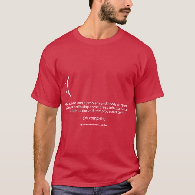 Min hjärna stötte på ett problem t shirt (Framsida)