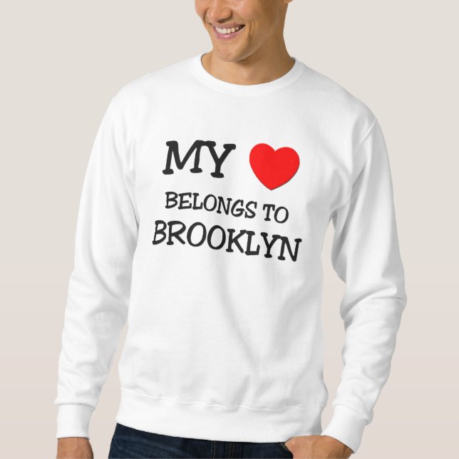 Min hjärta hör hemma till BROOKLYN Sweatshirt (Framsida)