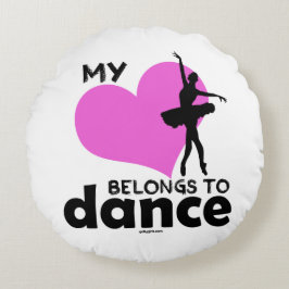 Min hjärta hör hemma till dansen rund kudde