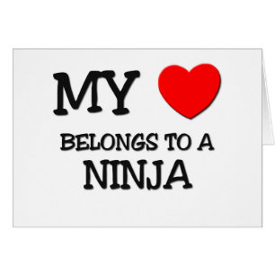 Min hjärta hör hemma till en NINJA Hälsningskort