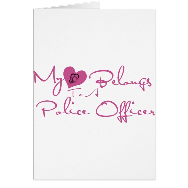 Min hjärta hör hemma till en polis hälsningskort (Framsidan)