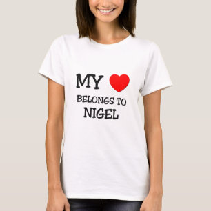 Min hjärta hör hemma till Nigel T-shirt