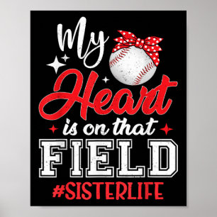 Min hjärtan ligger på Fält baseballs syster Poster