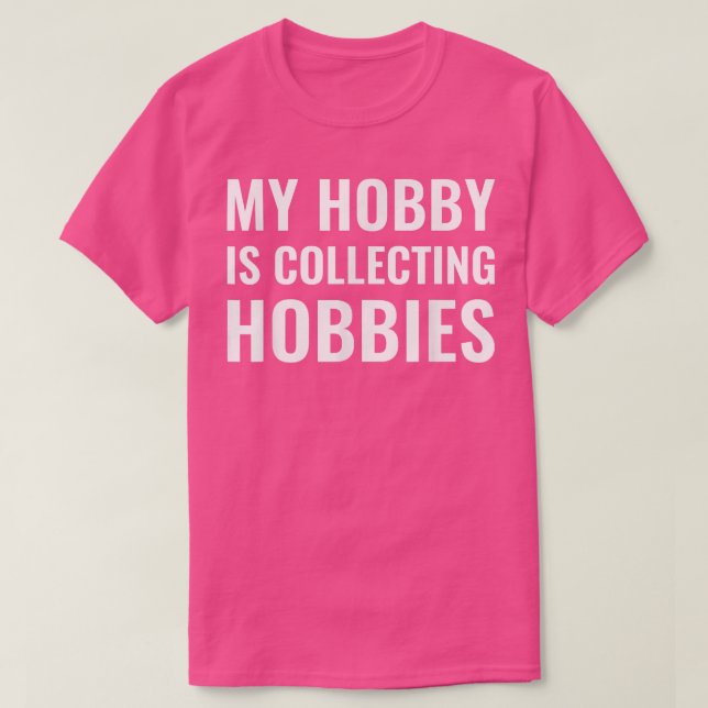 Min Hobby samlar in hobbieser, Funny ADHD T Shirt (Design framsida)