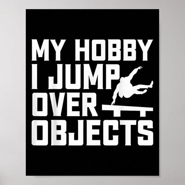 Min hoby jag hoppar över objekt - Parkour Traceur  Poster (Framsidan)