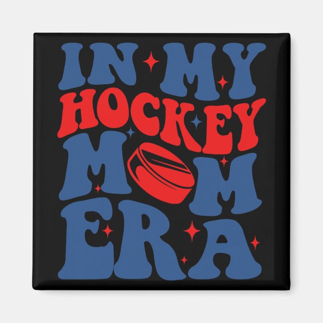 Min Hockey Mamma Era Groovy Ice Hockey Mamma Mamma Magnet (Framsidan)