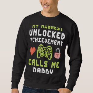 Min högsta olåsta händelse kallar mig pappa Gam Lång Ärmad Tröja