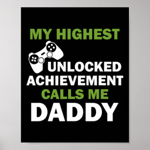 Min Högsta Upplåsta Prestation Kallar Mig Pappa Poster