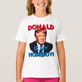 Min Homeboy Donald Trump för president T Shirt
