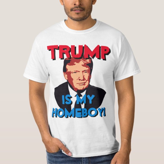 Min Homeboy Donald Trump för president Tee (Framsida)