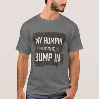 Min humpin satte in stöten t shirt