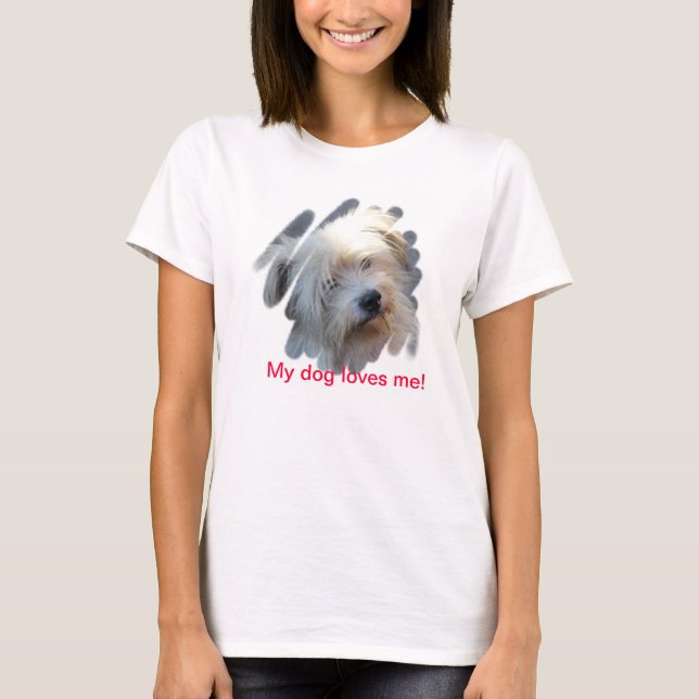 Min hund älskar mig! t-shirt (Framsida)