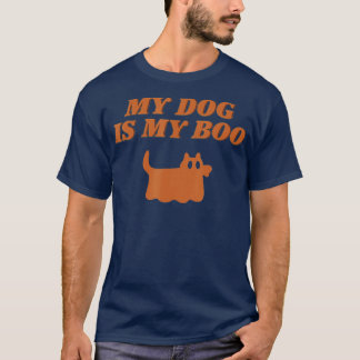 Min Hund är Boo Rolig hund Owner Boo Ghost Älskare T Shirt