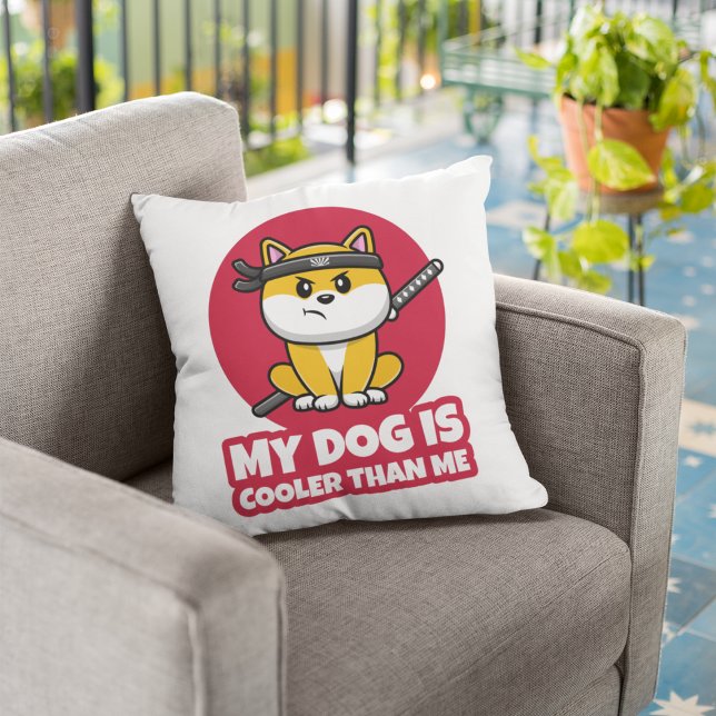Min Hund är Cooler Than Funny Ninja Kudde (Skapare uppladdad)