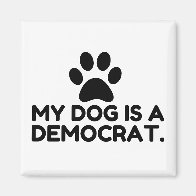 Min Hund är demokrat Magnet (Framsidan)