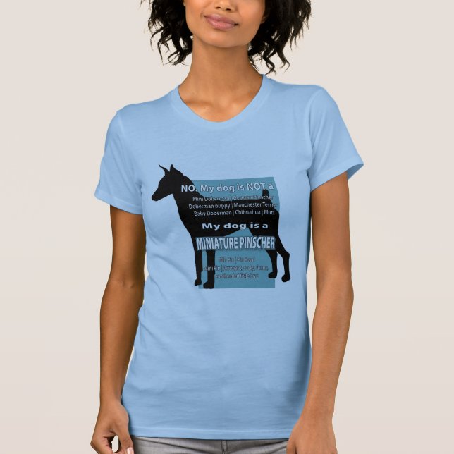 Min hund är INTE en mini- Dobie! T Shirt (Framsida)