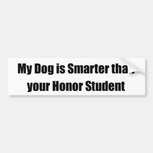 Min hund är mer smart än din hederstudent bildekal