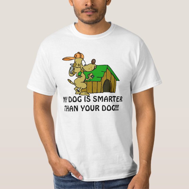 MIN HUND ÄR MER SMART ÄN DIN… TRÖJA (Framsida)