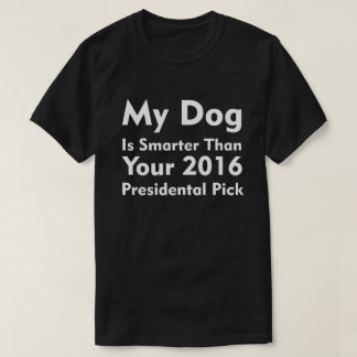 Min hund är mer smart tee shirt