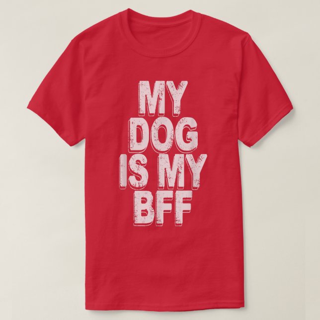 Min hund är min bff t shirt (Design framsida)