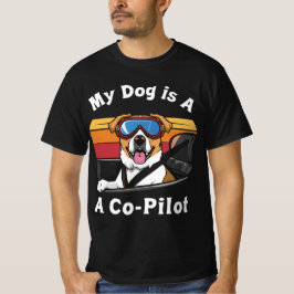 Min Hund är Min medpilot | Rolig hund- och bilgraf T Shirt
