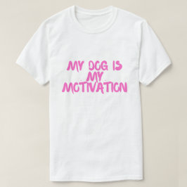 Min hund är min motivation – Tröja för hundälskare