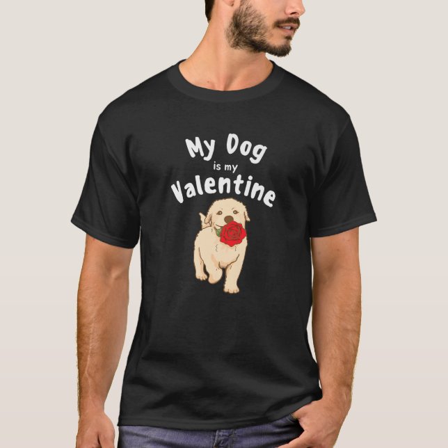 Min Hund är min Valentine Golden Retriever Mamma P T Shirt (Framsida)