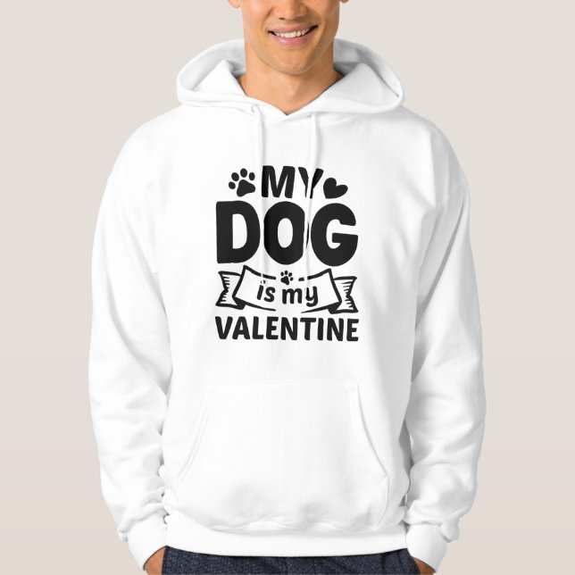 Min Hund är min Valentine Hoodie (Framsida)