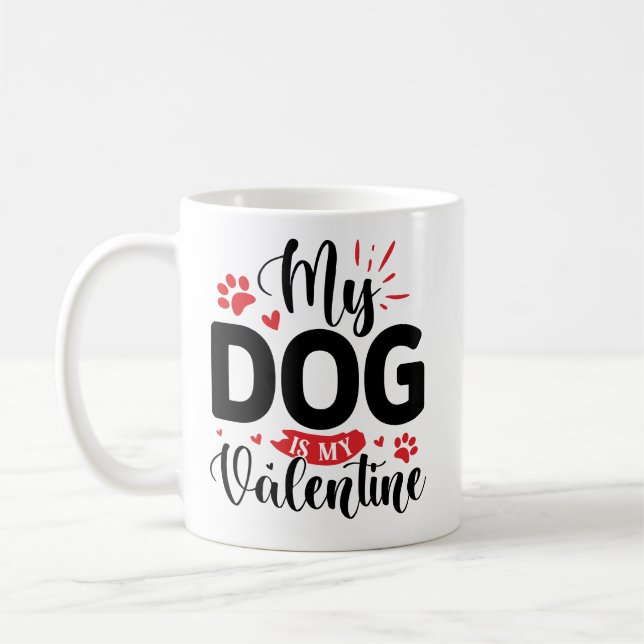 Min Hund är Min Valentine Kaffemugg (Vänster)