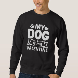 Min Hund är min Valentine Lång Ärmad Tröja