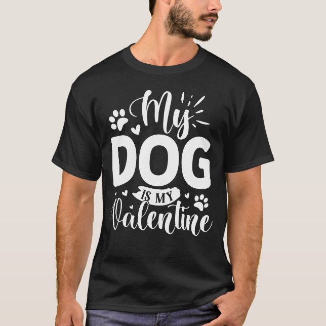 Min Hund är Min Valentine T Shirt (Framsida)