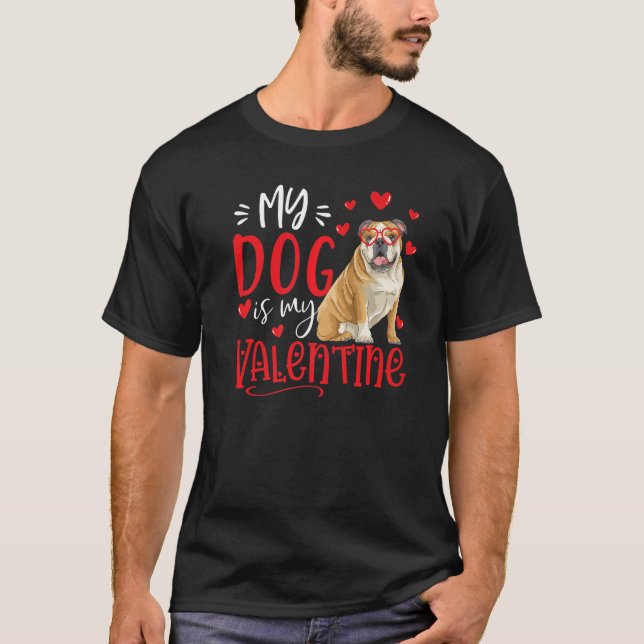 Min Hund är mina engelska bulldog-Valentineser T Shirt (Framsida)