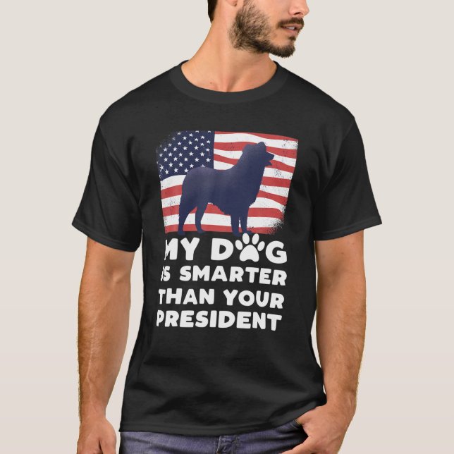 Min Hund är smartare än din president Pet Puppy Po T Shirt (Framsida)