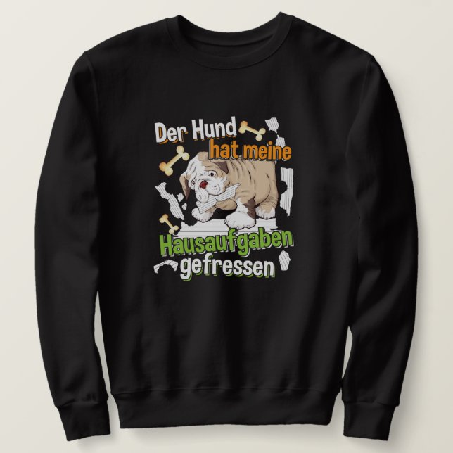 Min hund åt mina läxor - Tysk citat Lång Ärmad Tröja (Design framsida)