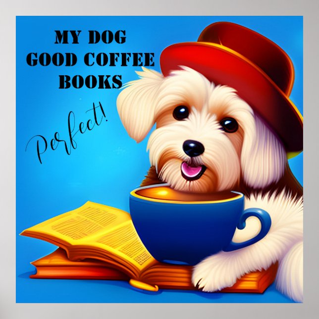 MIN HUND, BRA COFFEE, BOKAR. Redigerbar Poster (Framsidan)