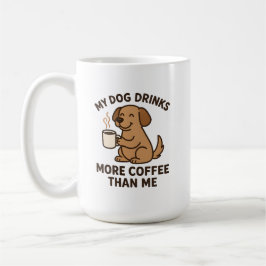 Min hund dricker mer kaffe än jag – present till h kaffemugg