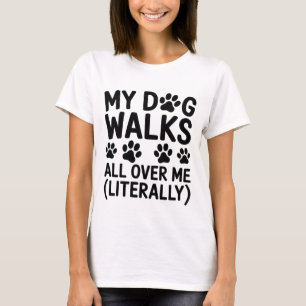 Min hund går överallt på mig (bokstavligen) - roli t shirt
