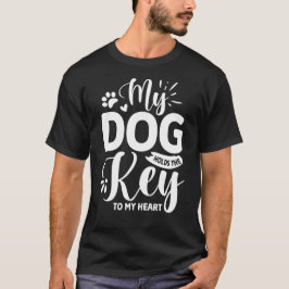 Min Hund håller Nyckel i mitt hjärta T Shirt