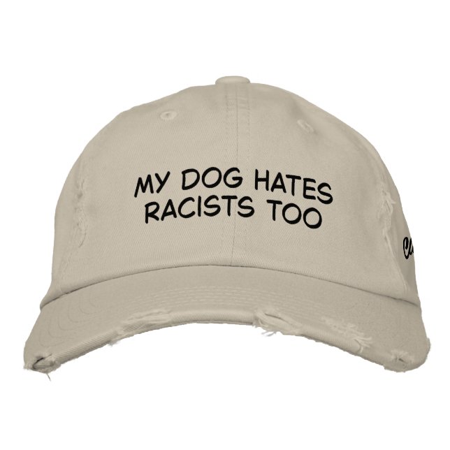 Min Hund Hates Racists Broderad Keps (Framsida)