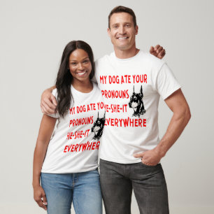 Min Hund hedrar era pronounars-hon-it överallt © T Shirt