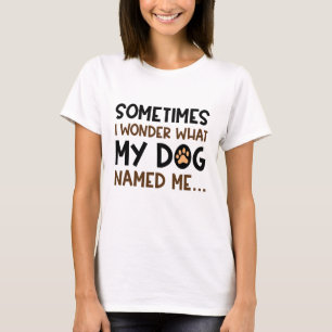 Min Hund namngav mig T Shirt