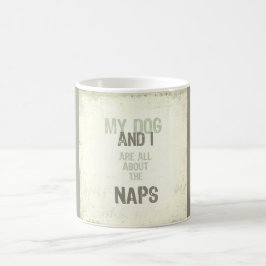 Min hund och jag är All om ta sig en tupplur Kaffemugg