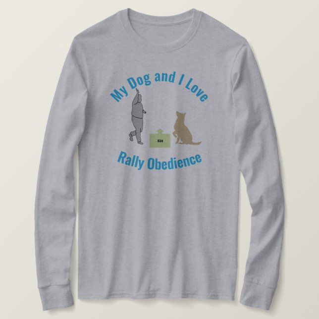Min Hund och jag Kärlek Rally Obedience Sit T Shirt (Design framsida)