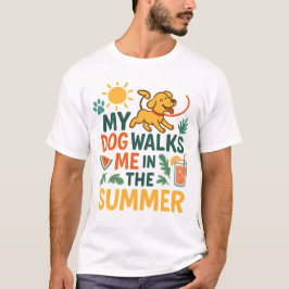 Min hund promenerar mig på sommaren - Rolig presen T Shirt